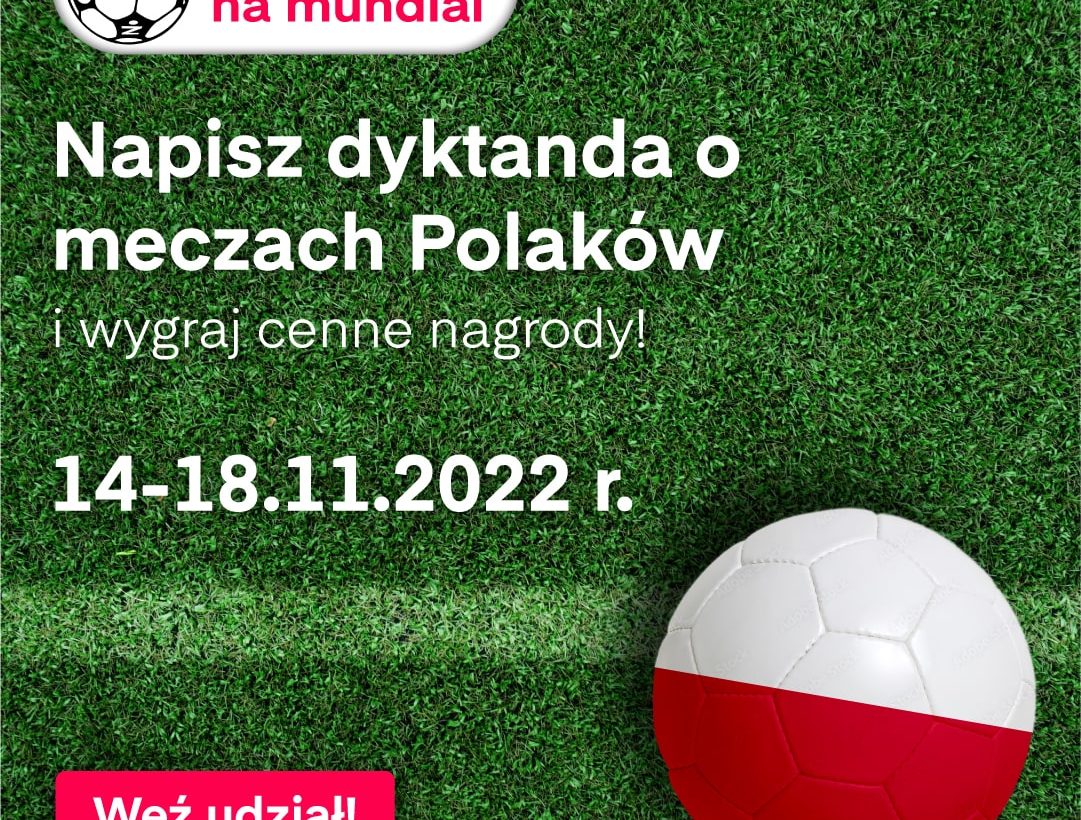 Napisz dyktando o meczach polaków – listopad 2022